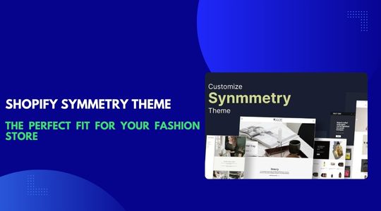 Shopify Symmetry Theme Review 2026 with Highly Professional Features